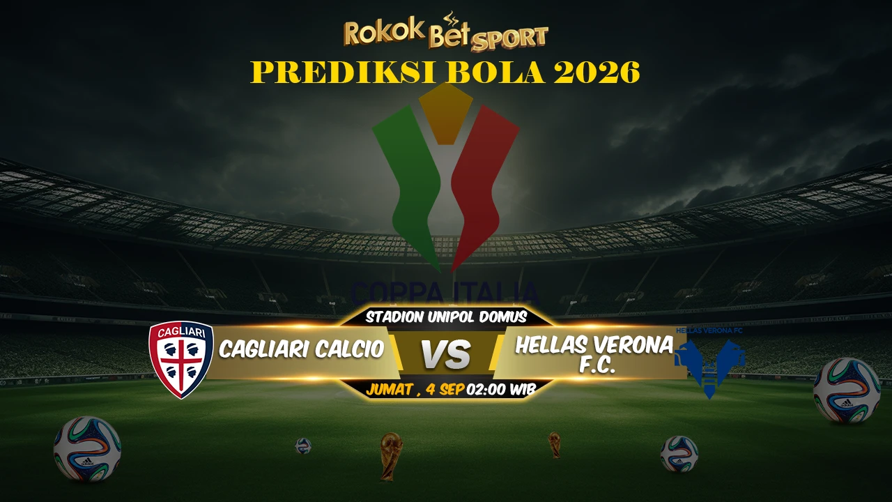 Prediksi Kami 04-09-2026 Cagliari Calcio Vs Hellas Verona F.C.